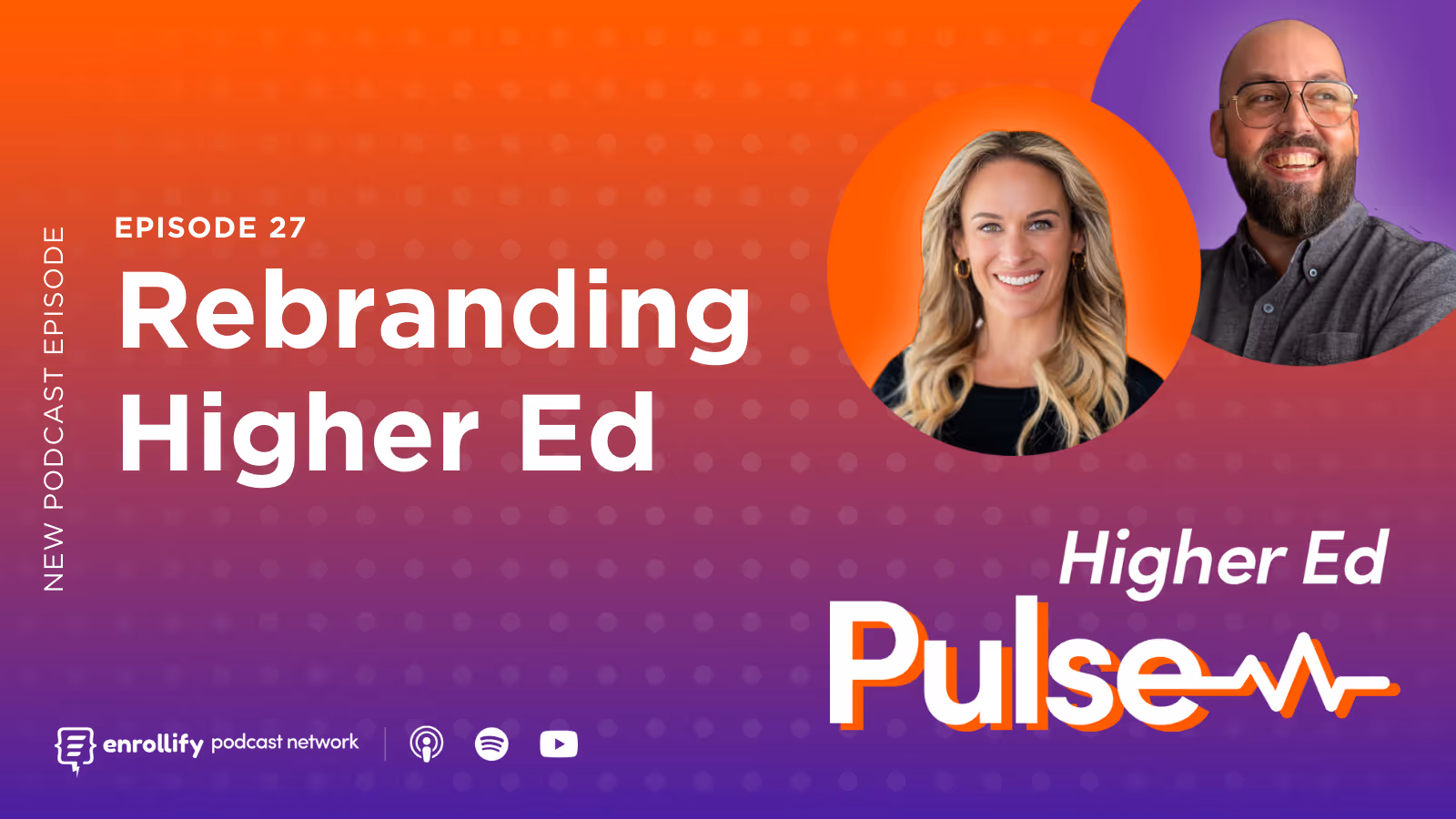 Episode 27: Rebranding Higher Ed
