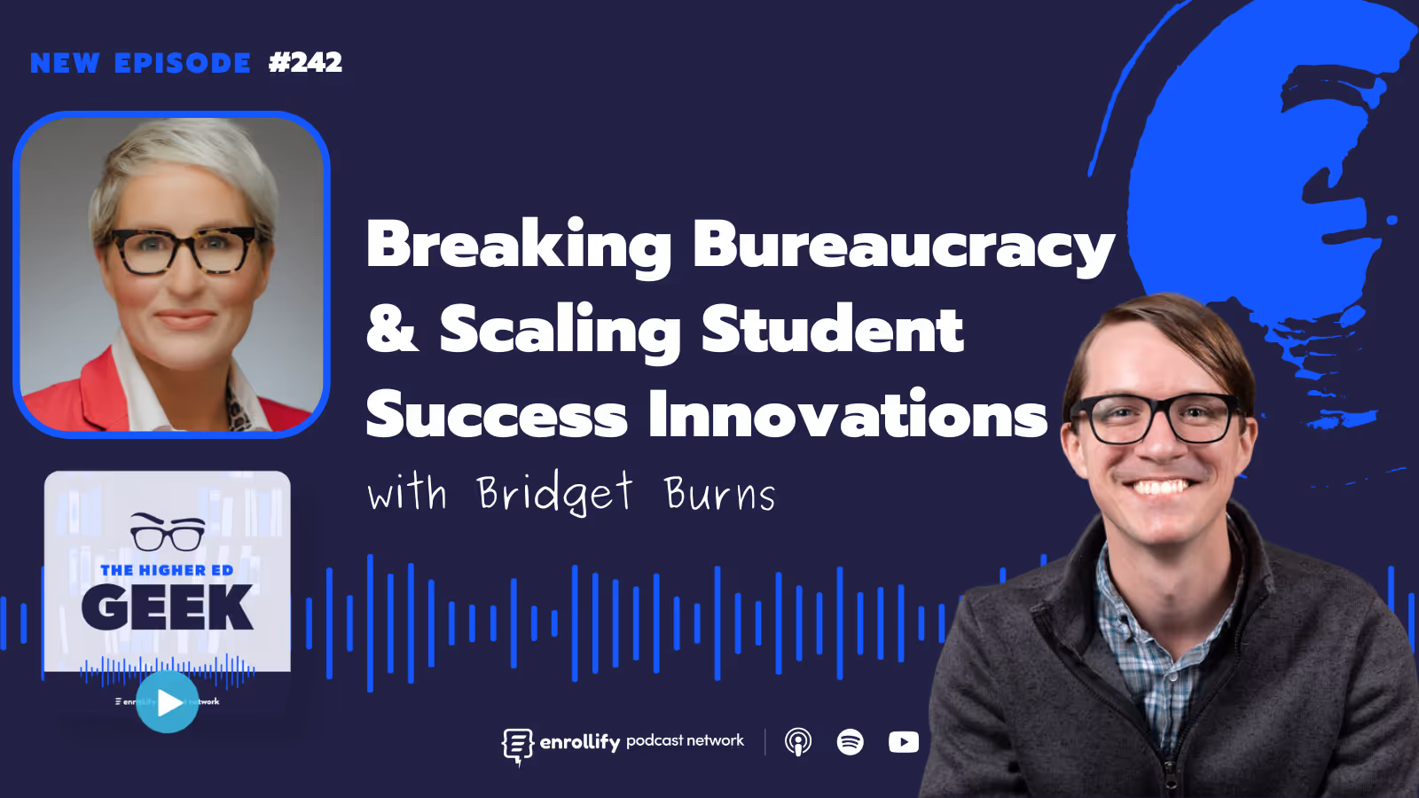 Episode #242: Breaking Bureaucracy & Scaling Student Success Innovations