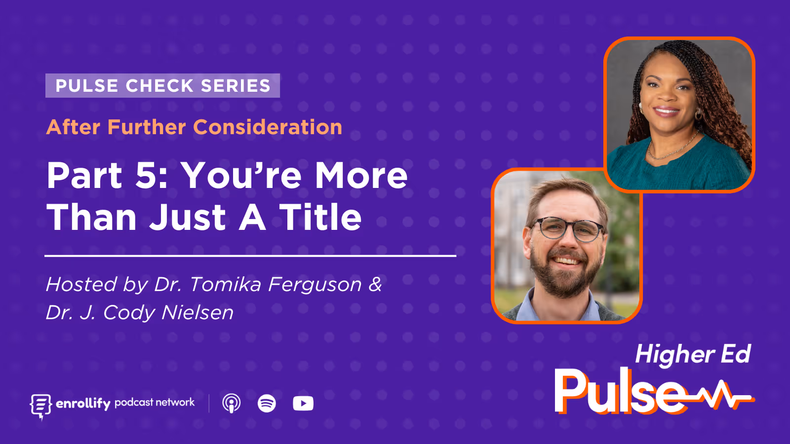 Pulse Check: After Further Consideration Part 5