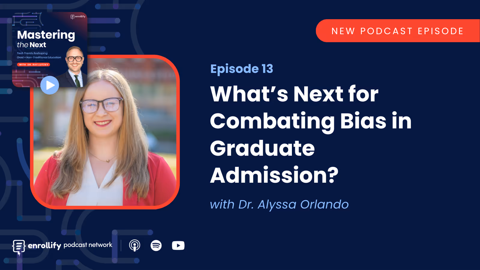 Episode #13: What’s Next for Combating Bias in Graduate Admission?