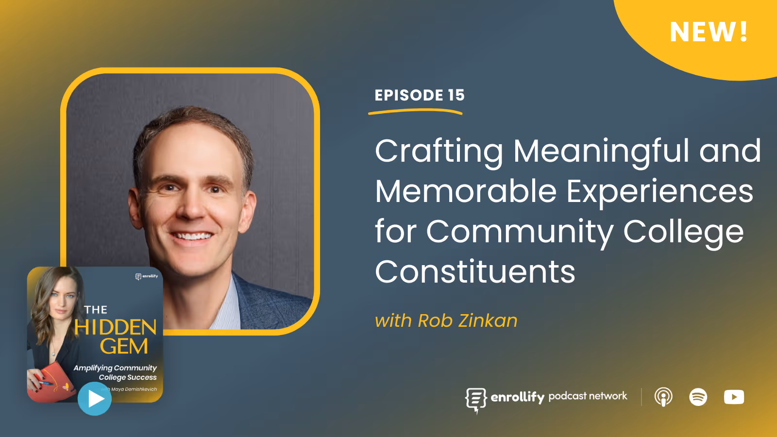 Episode #15: Crafting Meaningful and Memorable Experiences for Community College Constituents