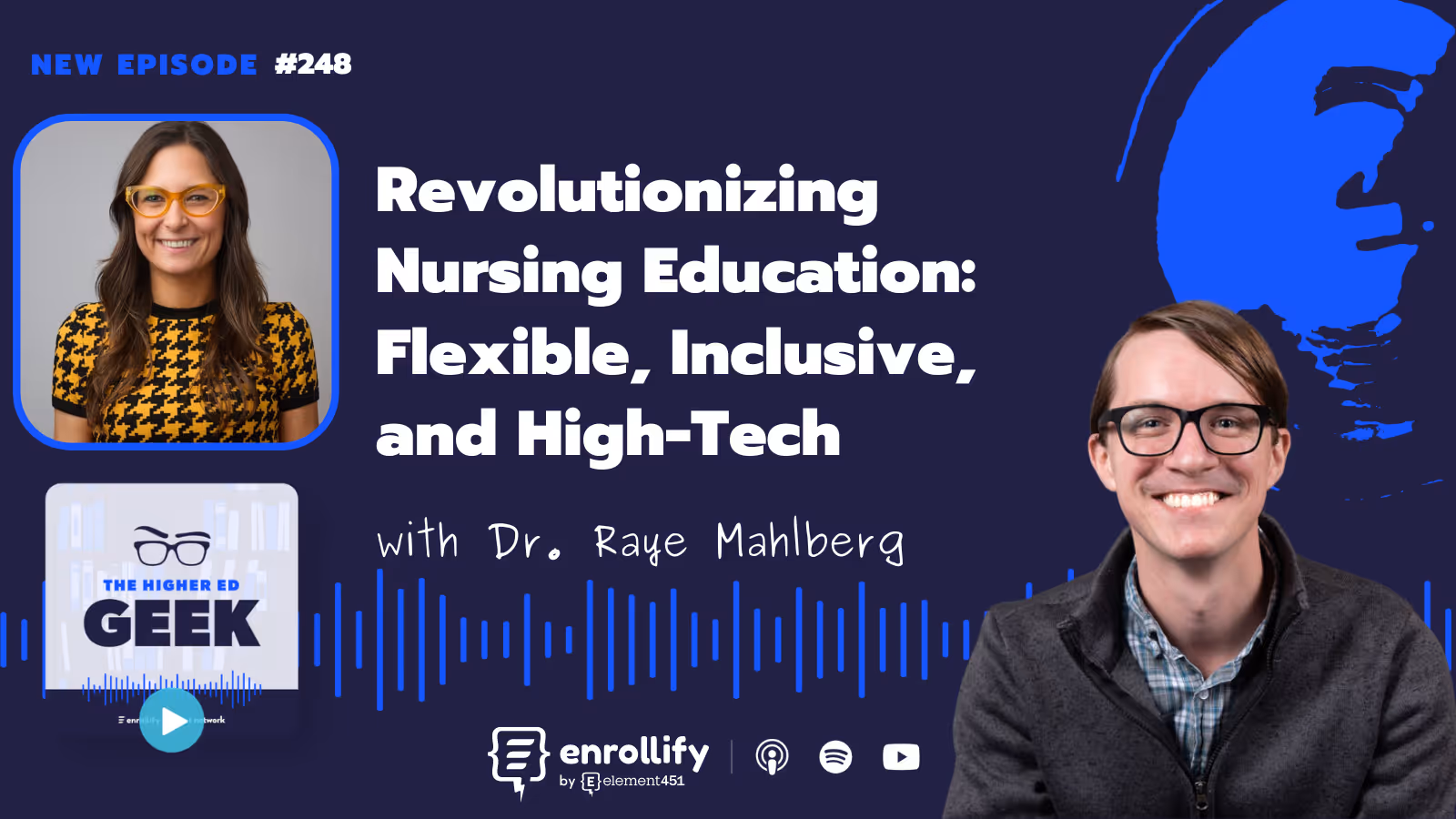 Episode #248: Revolutionizing Nursing Education: Flexible, Inclusive, and High-Tech
