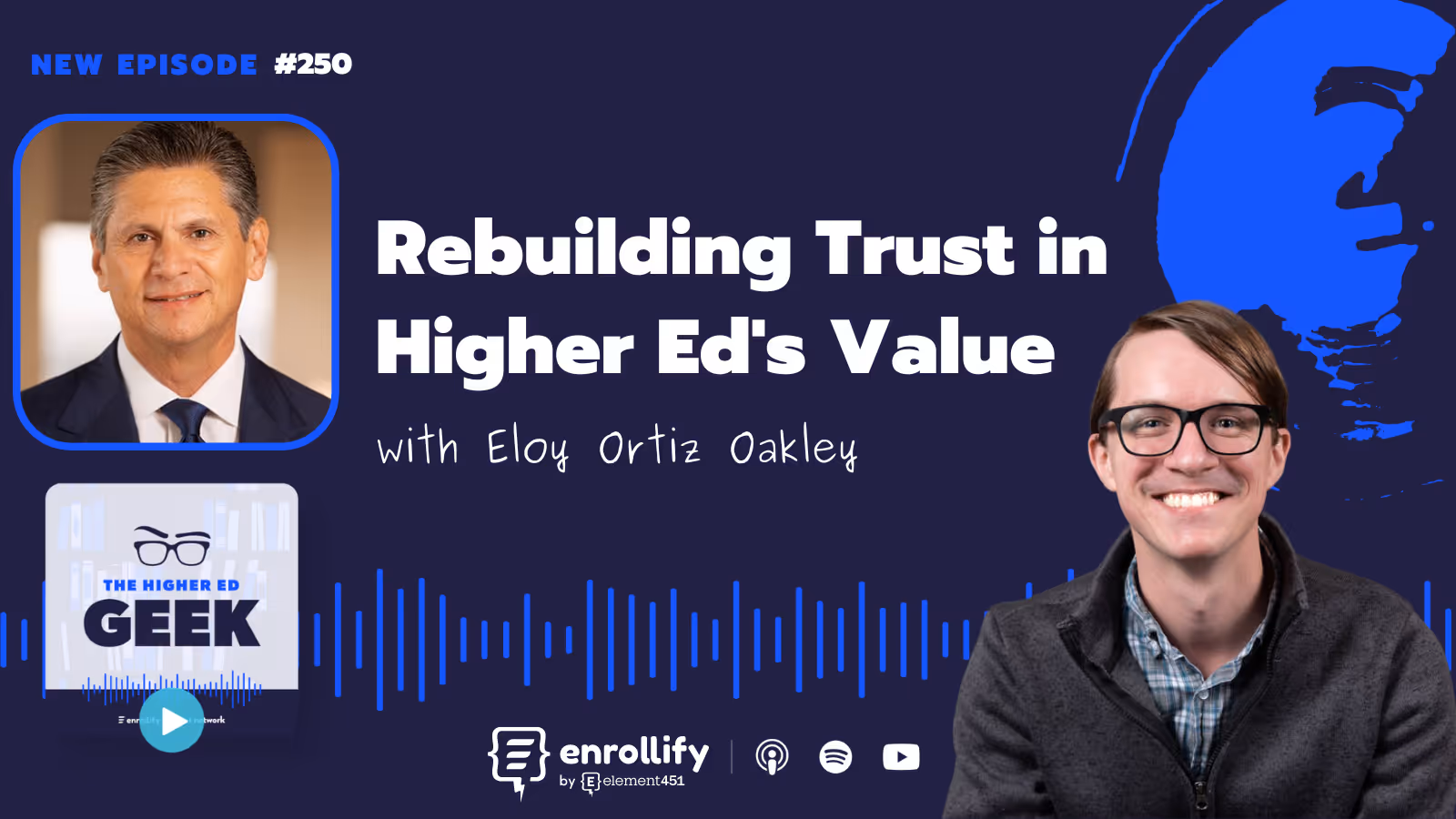 Episode #250: Rebuilding Trust in Higher Ed's Value