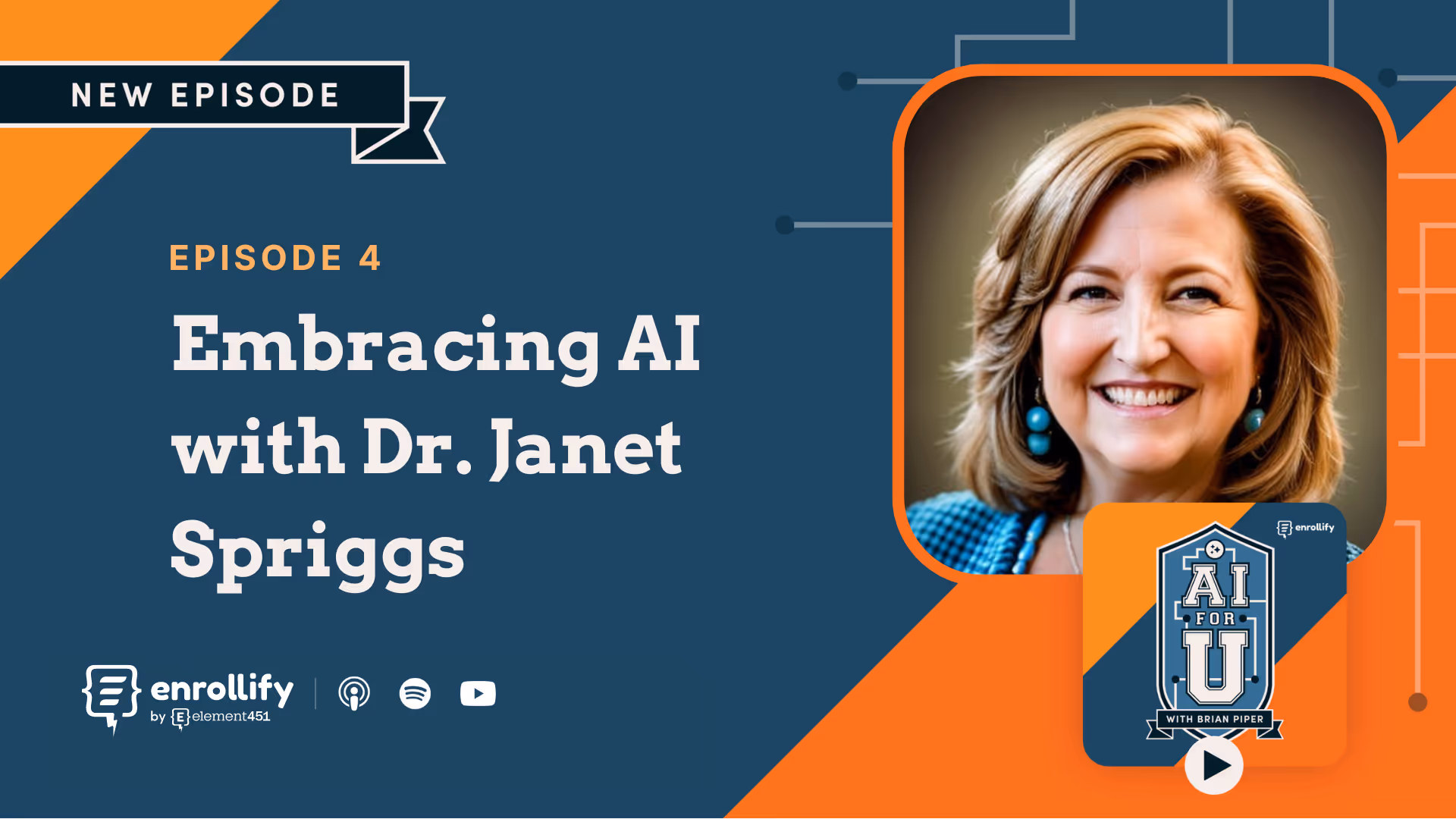 Ep. 4: Embracing AI with Dr. Janet Spriggs