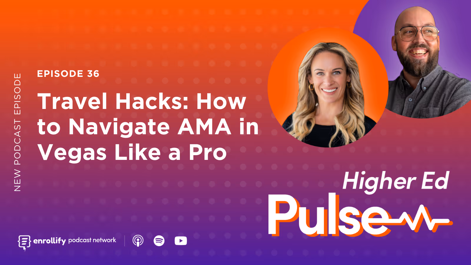 Episode 36: Travel Hacks: How to Navigate AMA in Vegas Like a Pro