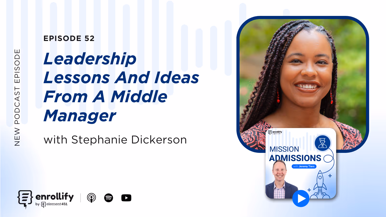 Ep. 52: Leadership Lessons And Ideas From A Middle Manager