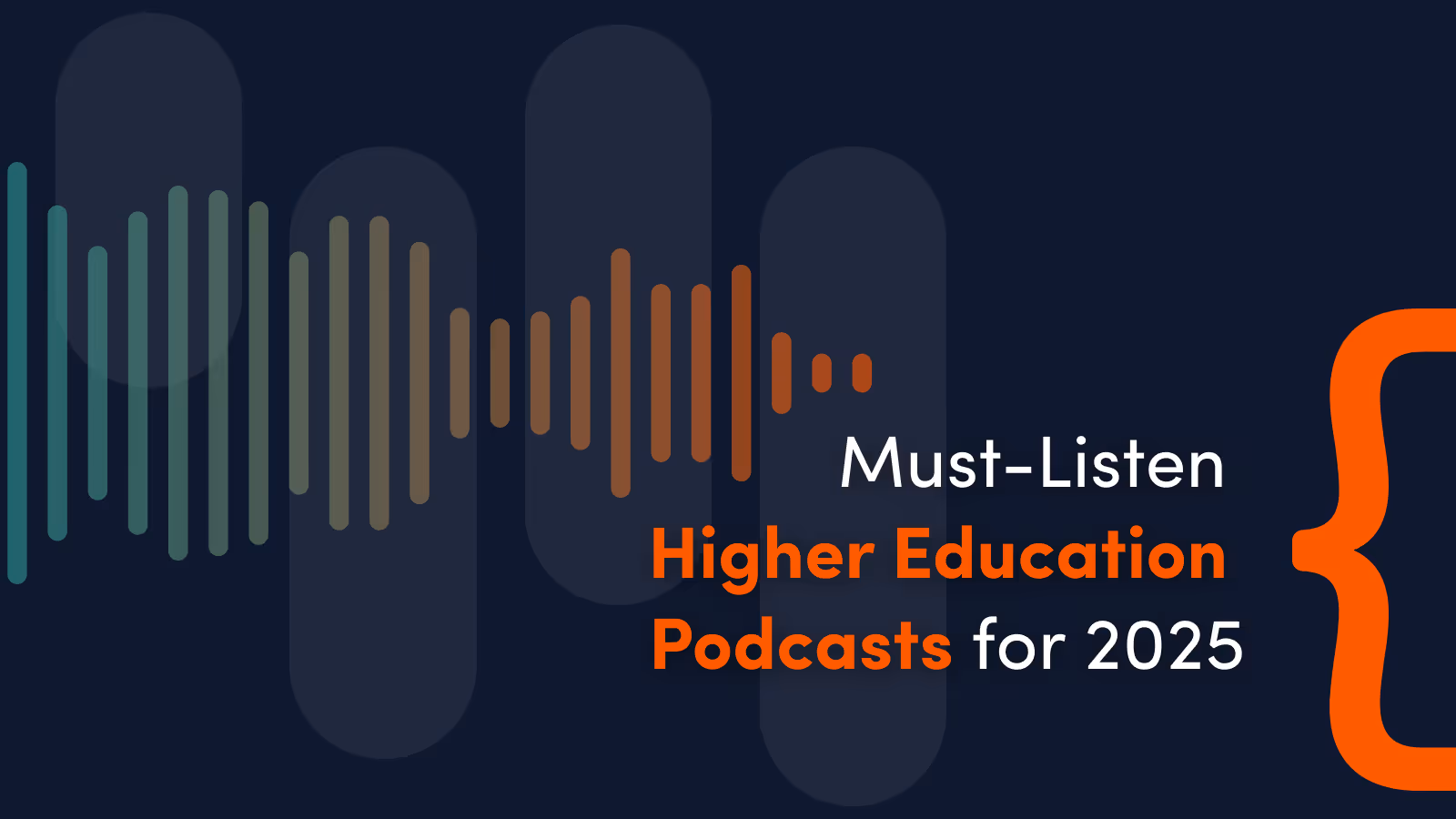 Must-Listen Higher Education Podcasts for 2025