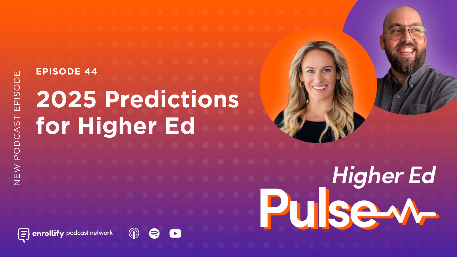 Episode 44: 2025 Predictions for Higher Ed