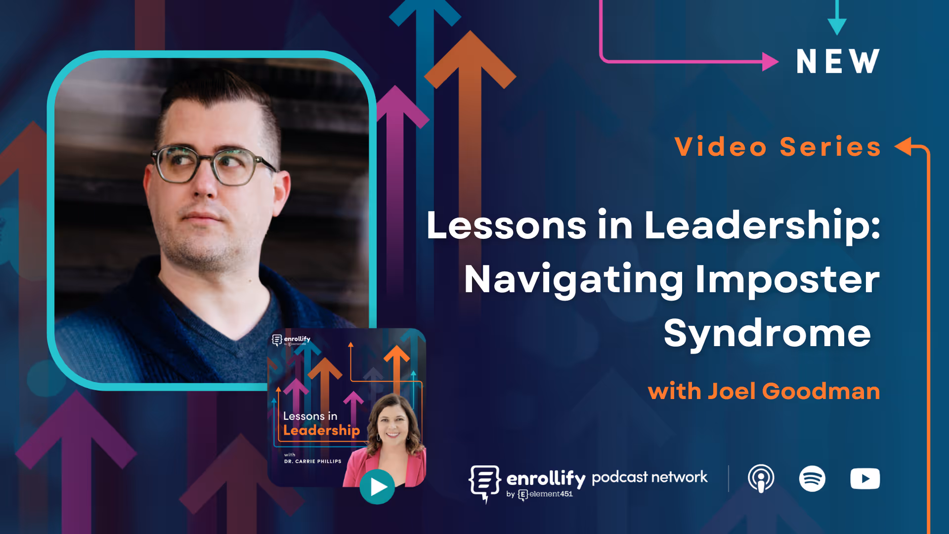 Joel Goodman on Navigating Imposter Syndrome [Lessons in Leadership]  