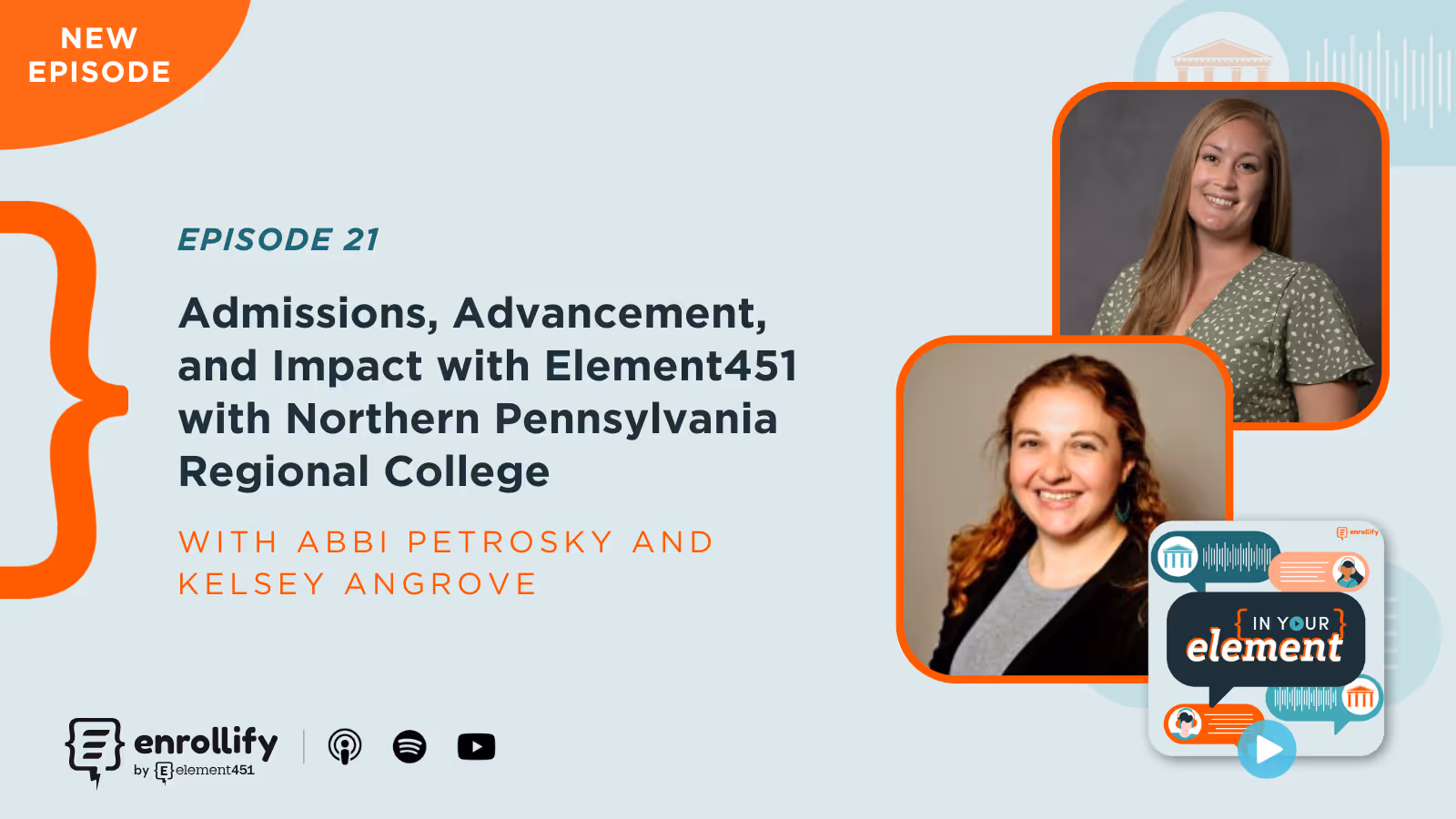 Episode 21: Admissions, Advancement, and Impact with Element451 with Northern Pennsylvania Regional College