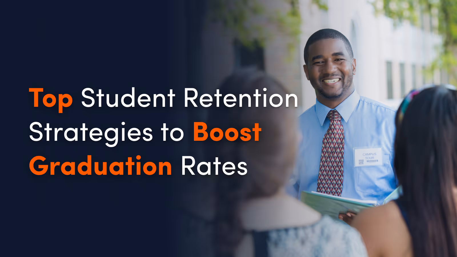 Top Student Retention Strategies to Boost Graduation Rates