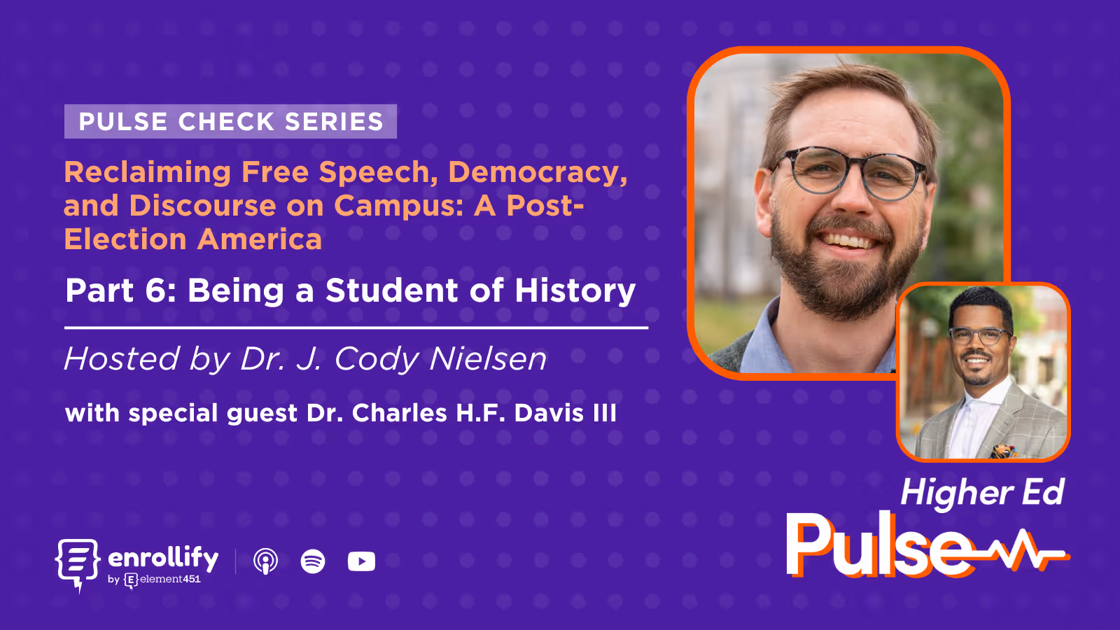 Pulse Check: Reclaiming Free Speech, Democracy, and Discourse on Campus — Pt. 6