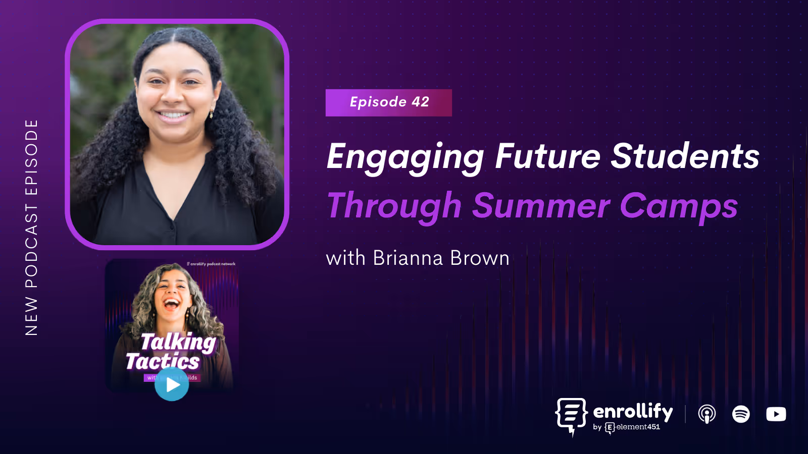 Episode 42: Engaging Future Students Through Summer Camps