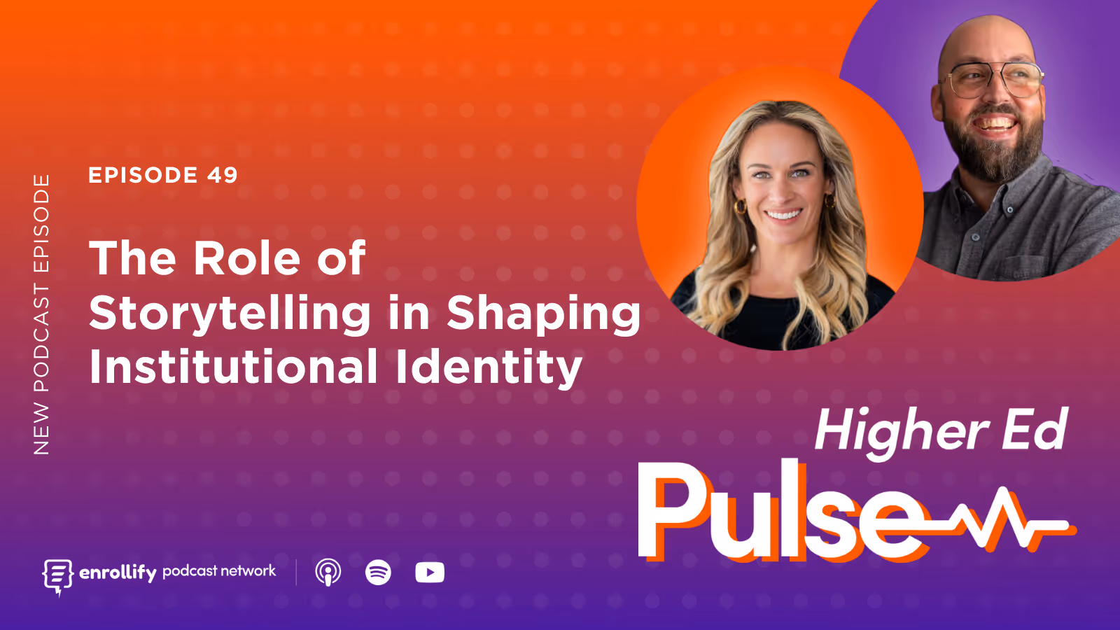 Episode 49: The Role of Storytelling in Shaping Institutional Identity