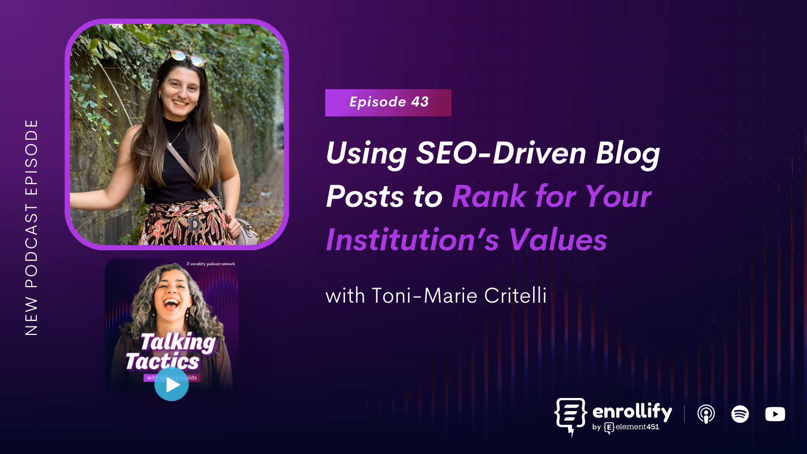Episode 43: Using SEO-driven blog posts to rank for your institution’s values