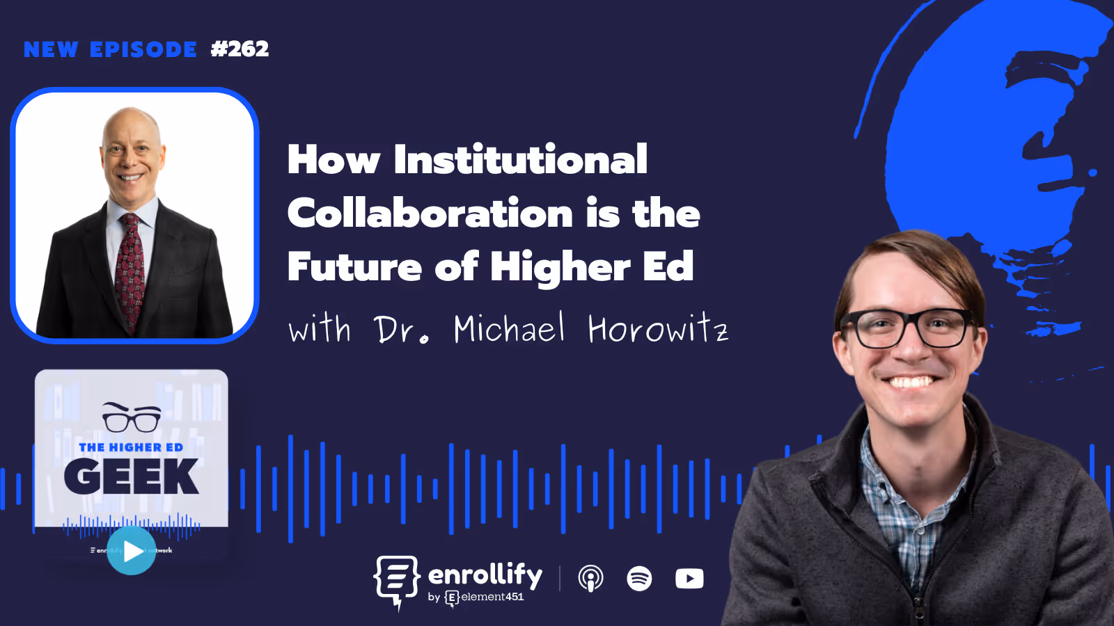 Episode #262: How Institutional Collaboration is the Future of Higher Ed