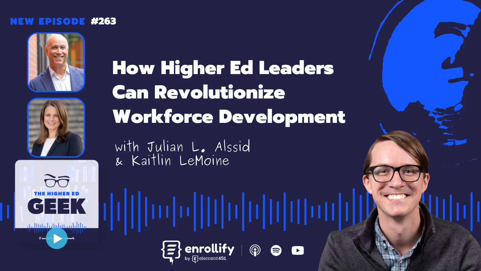 Episode #263: How Higher Ed Leaders Can Revolutionize Workforce Development