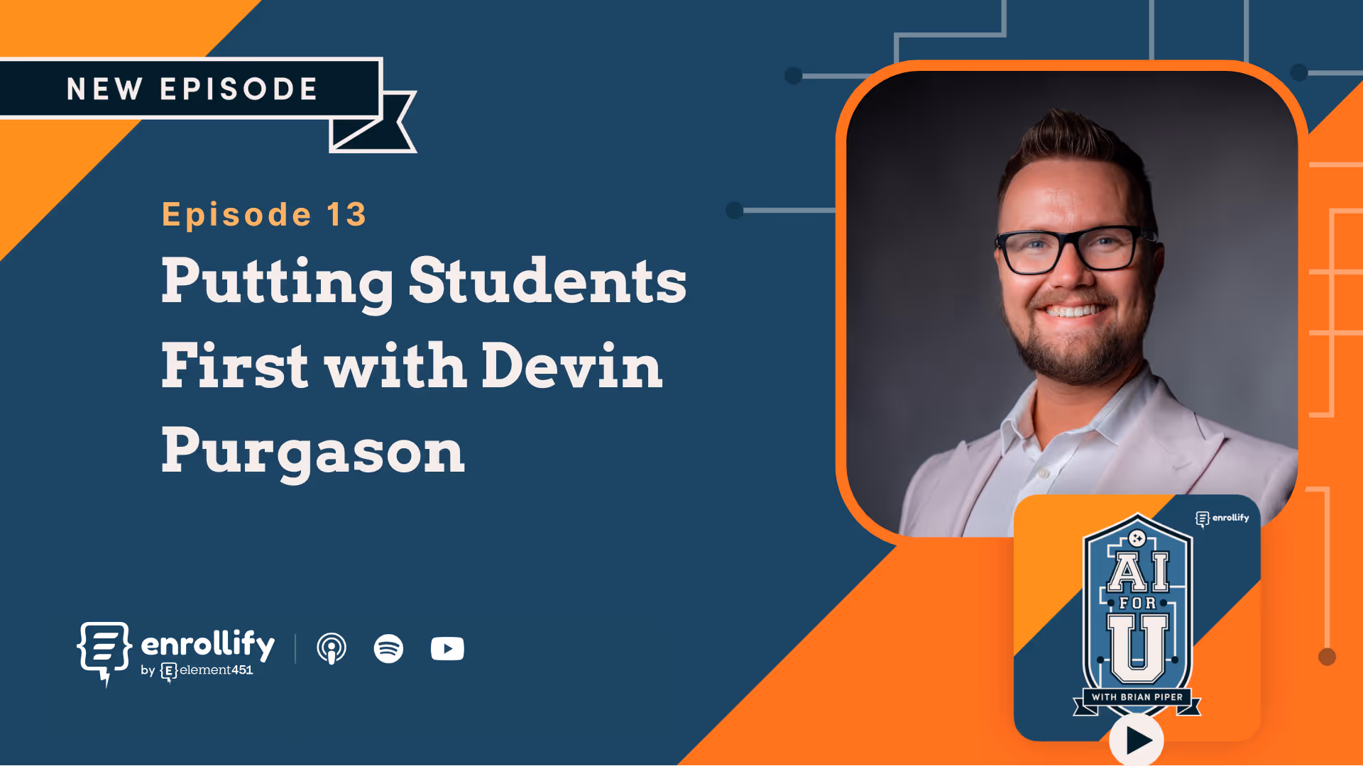 Ep. 13: Putting Students First with Devin Purgason