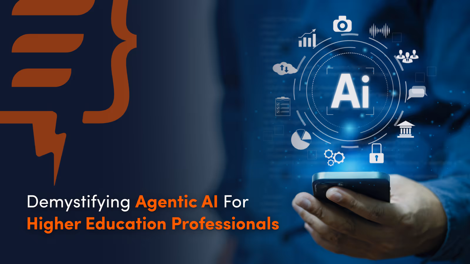 Demystifying Agentic AI For Higher Education Professionals