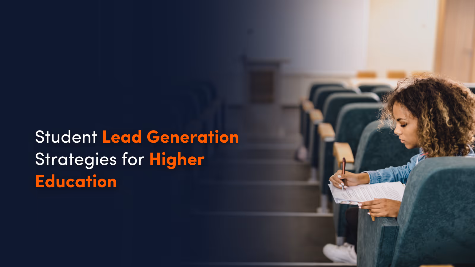 Student Lead Generation Strategies for Higher Education