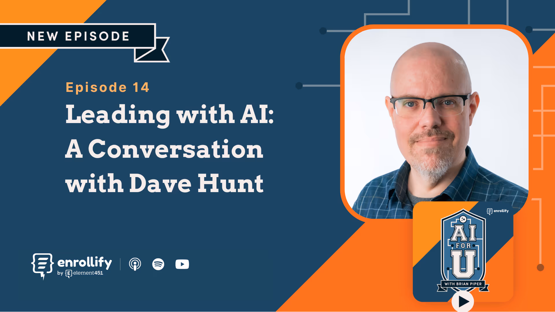Ep. 14: Leading with AI: A Conversation with Dave Hunt