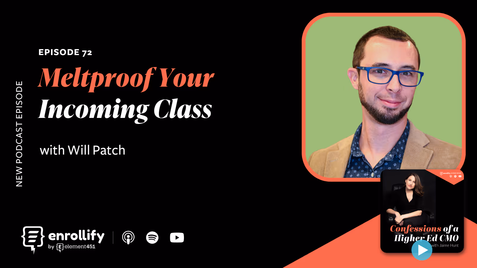 Ep. 72: Meltproof Your Incoming Class