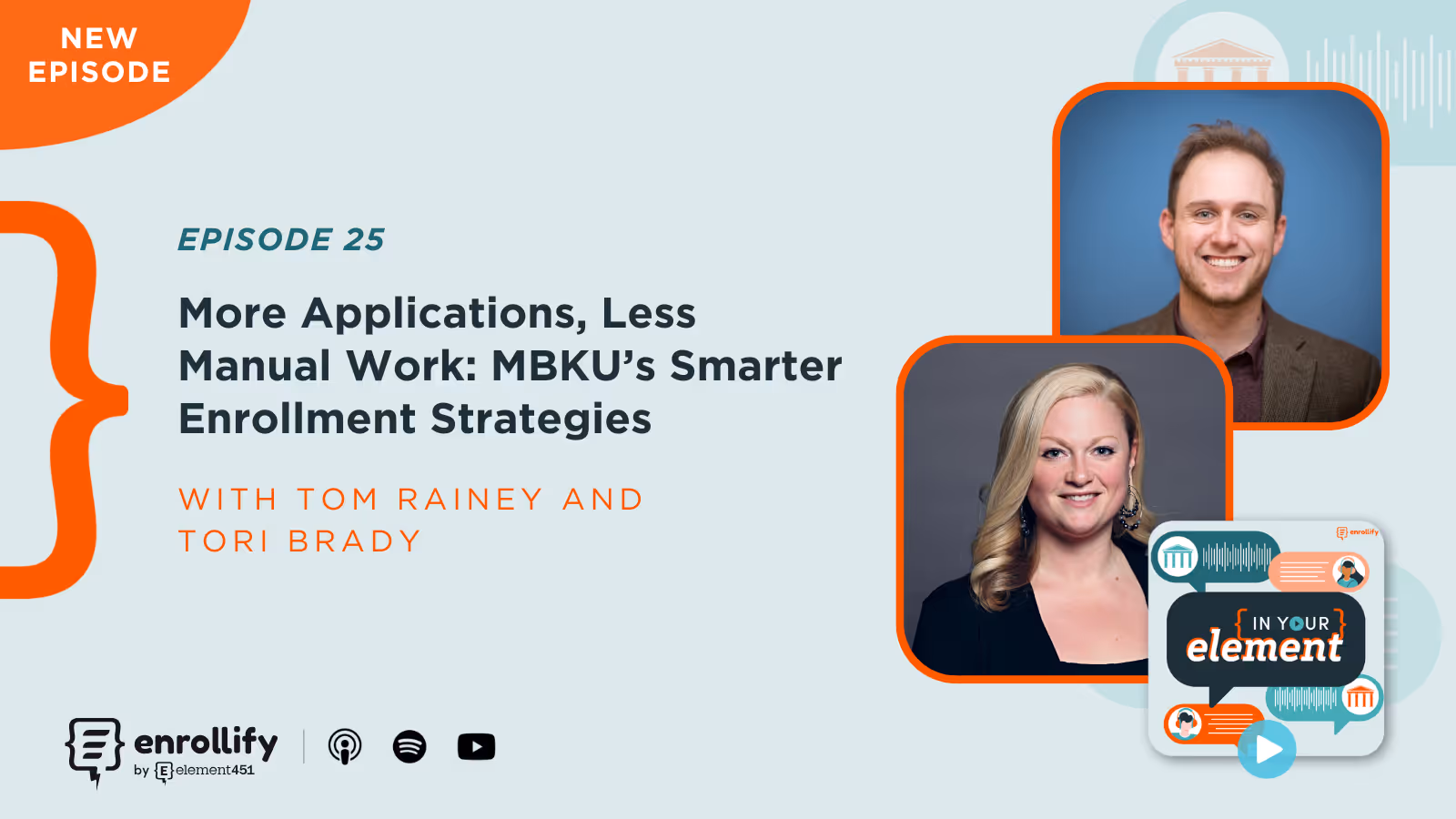 Episode 25: More Applications, Less Manual Work: MBKU’s Smarter Enrollment Strategies