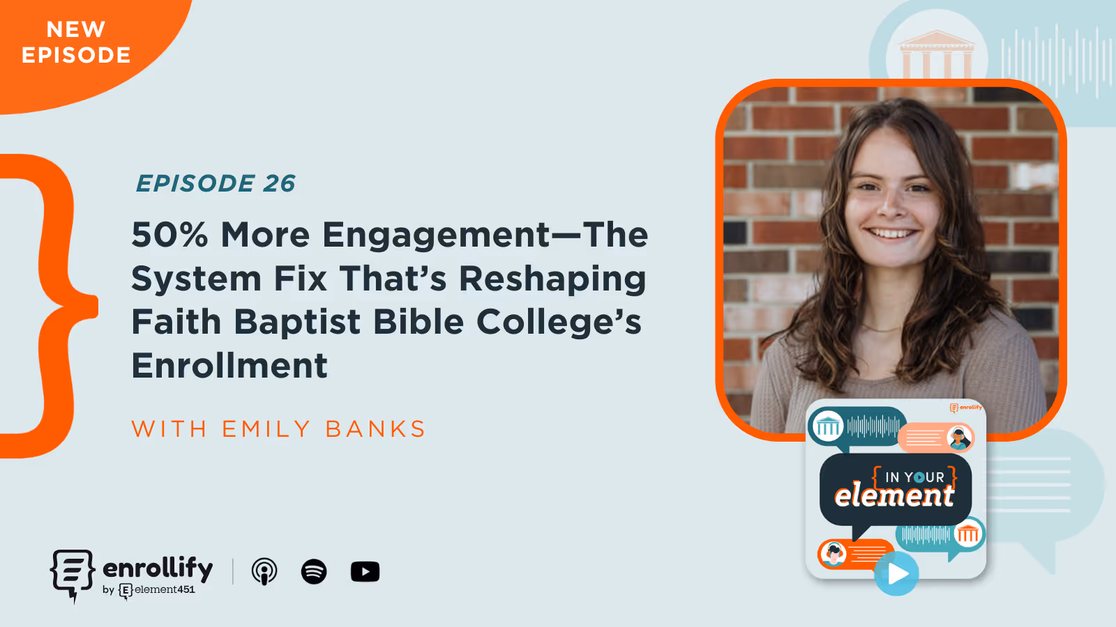 Episode 26: 50% More Engagement—The System Fix That’s Reshaping Faith Baptist Bible College’s Enrollment 