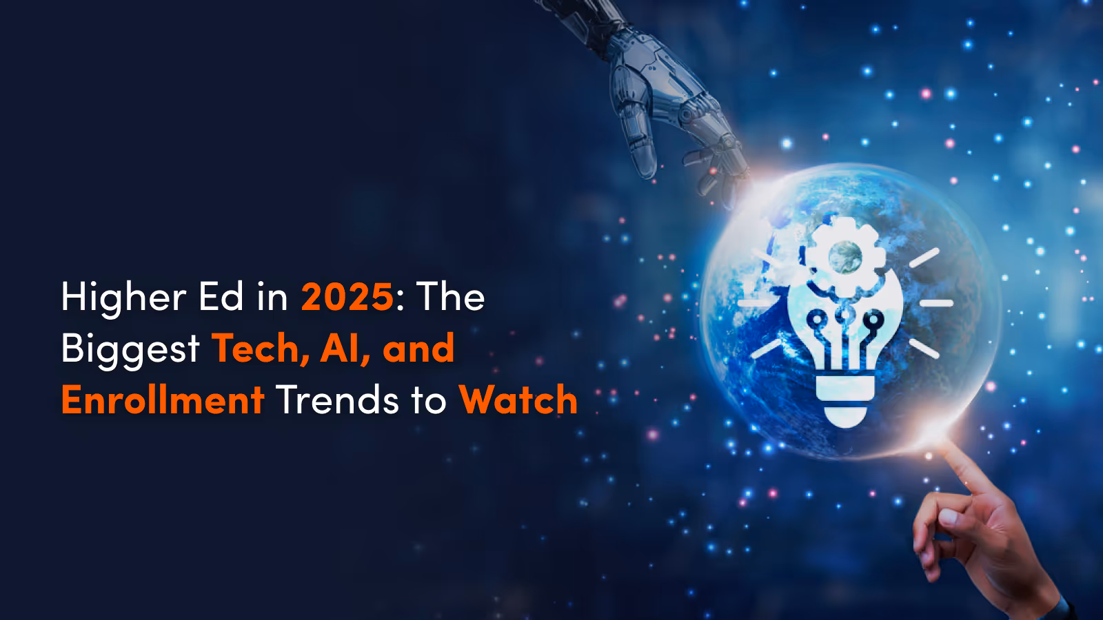 Higher Ed in 2025: The Biggest Tech, AI, and Enrollment Trends to Watch