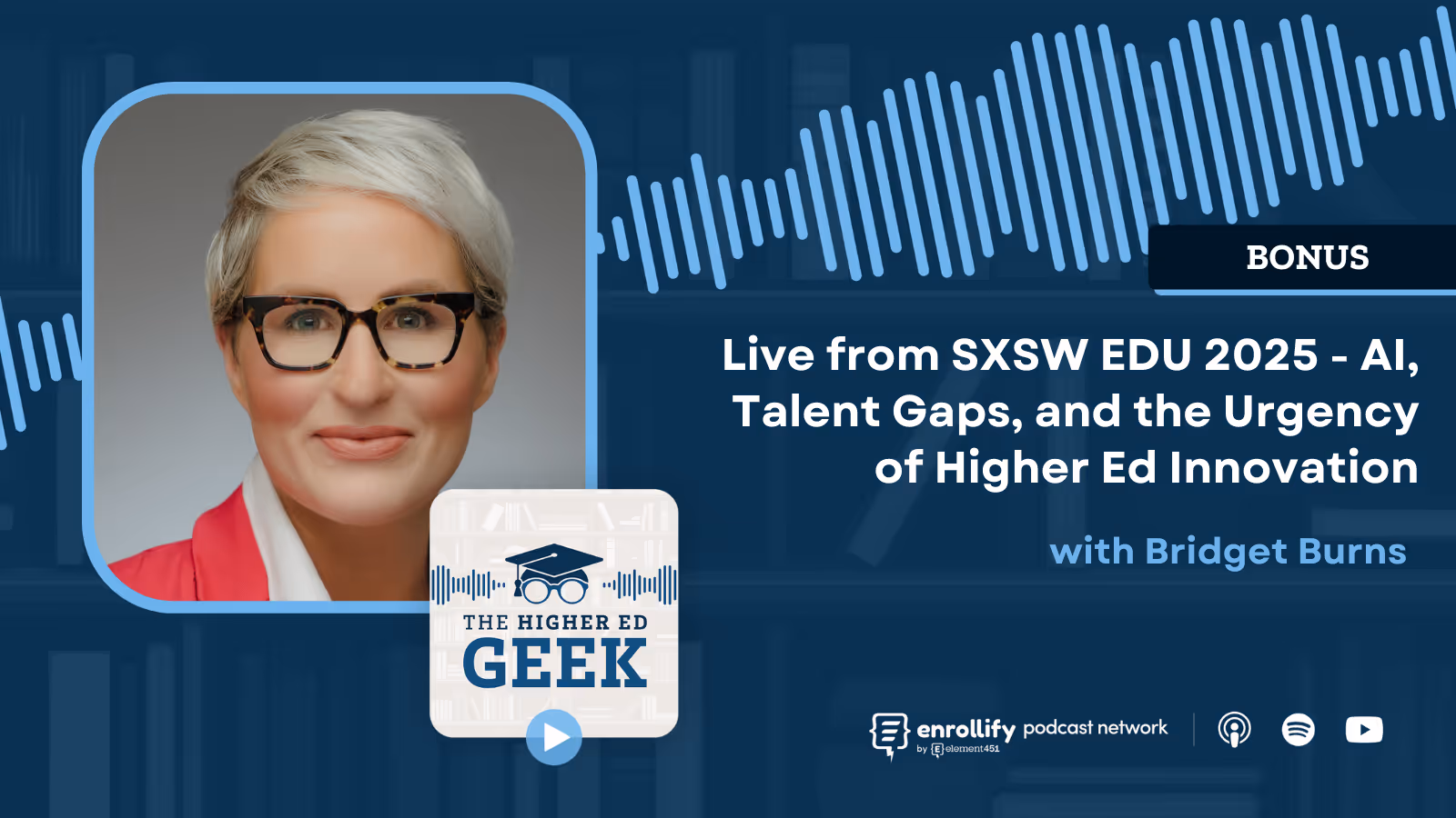 BONUS: Live from SXSW EDU 2025 - AI, Talent Gaps, and the Urgency of Higher Ed Innovation