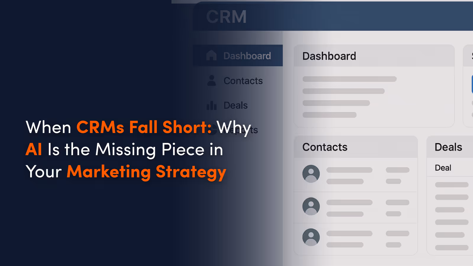 When CRMs Fall Short: Why AI Is the Missing Piece in Your Marketing Strategy