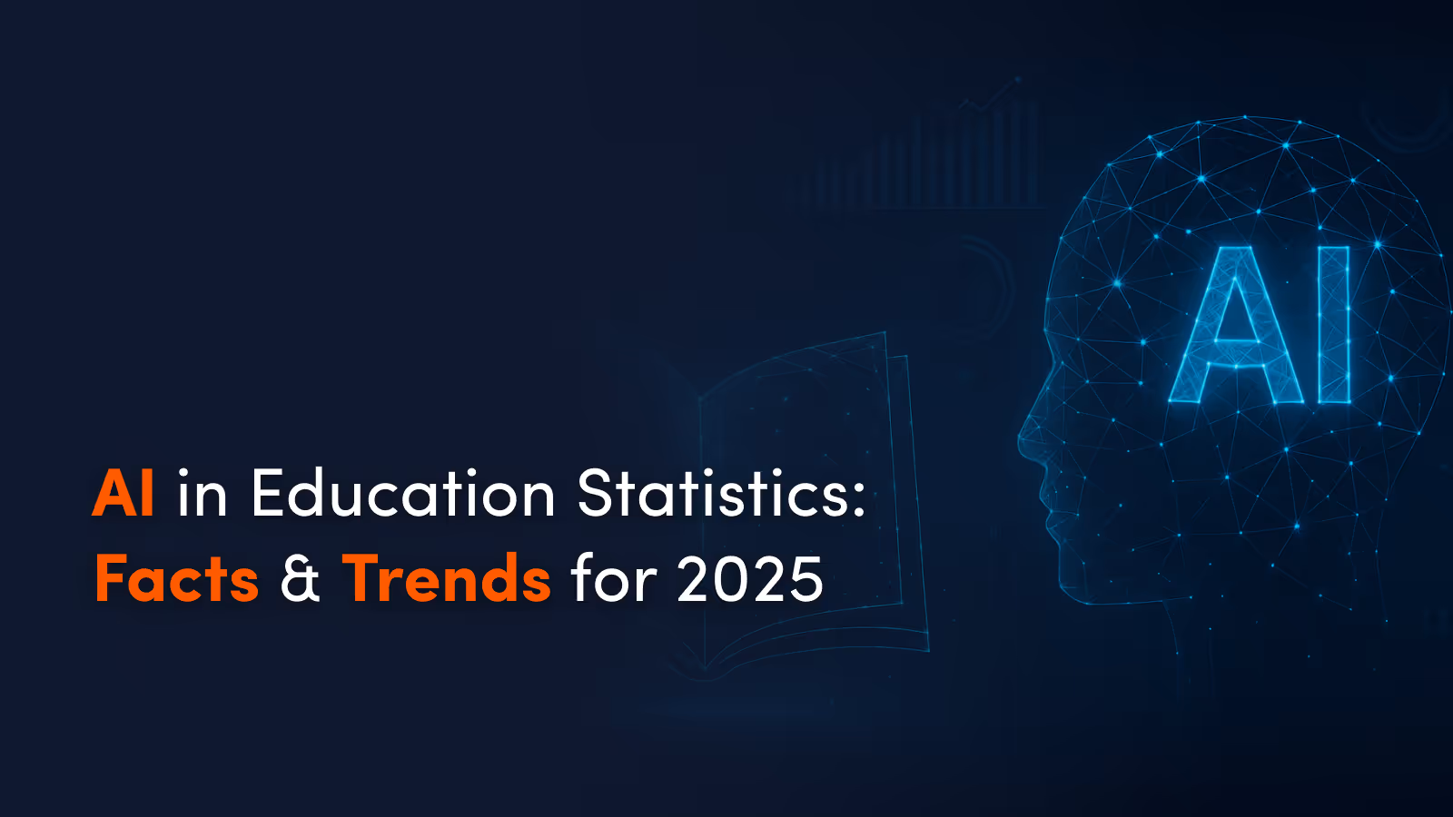 AI in Education Statistics: Facts & Trends for 2025