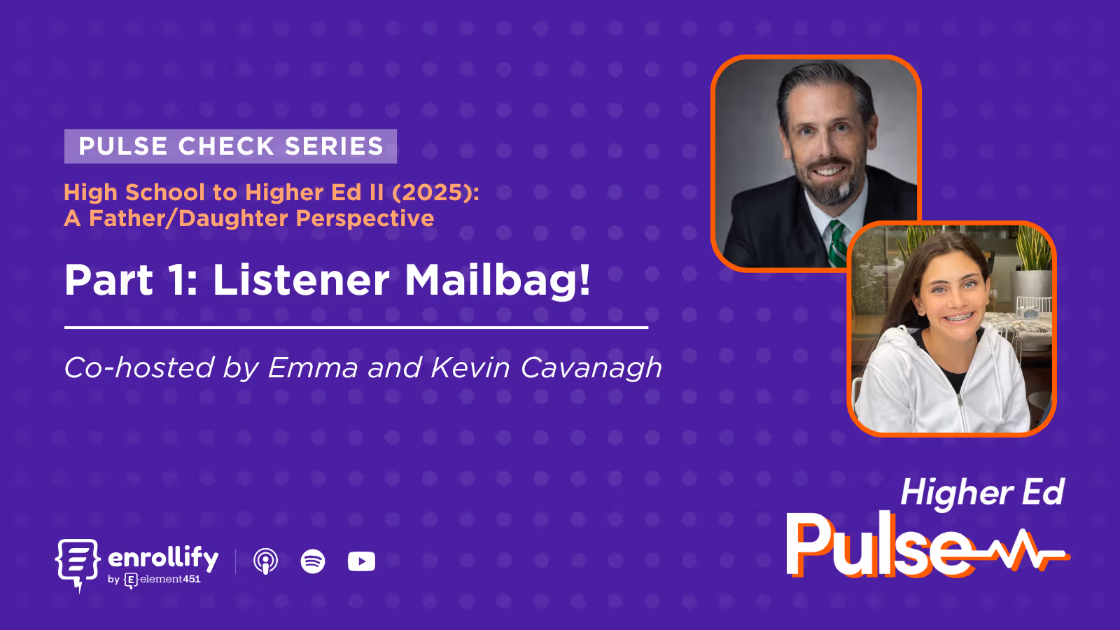 Pulse Check: High School to Higher Ed II (2025): A Father/Daughter Perspective