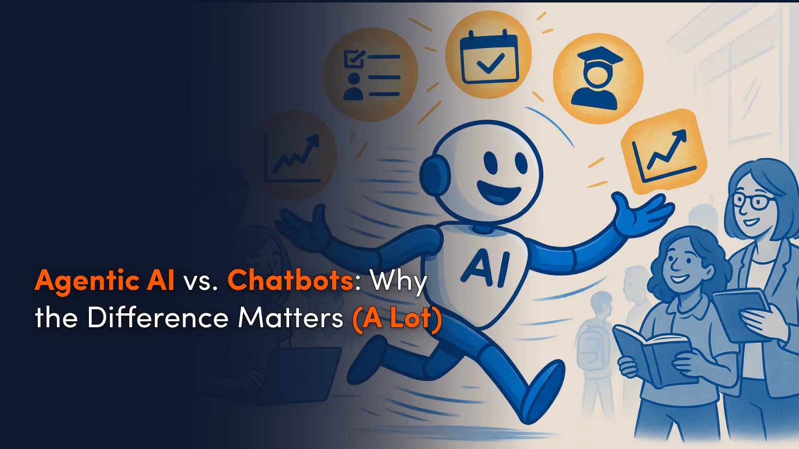 Agentic AI vs. Chatbots: Why the Difference Matters (A Lot)