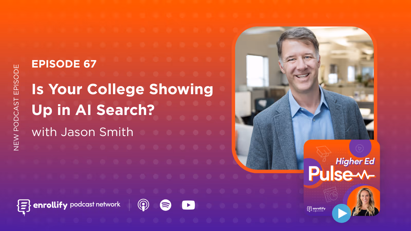 Episode 67: Is Your College Showing Up in AI Search?