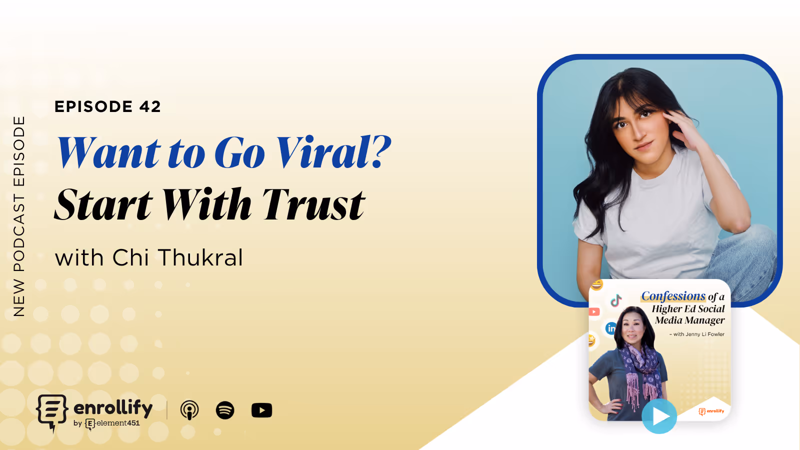 Ep. 42: Want to Go Viral? Start With Trust