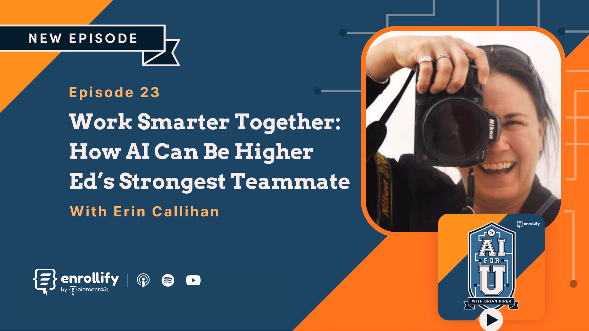 Ep. 23: Work Smarter Together: How AI Can Be Higher Ed’s Strongest Teammate