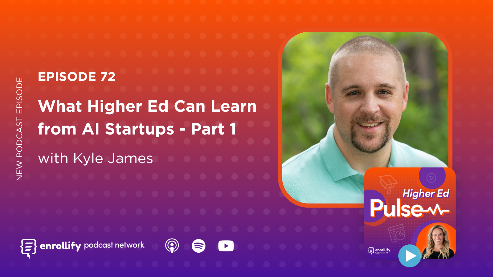 Episode 72: What Higher Ed Can Learn from AI Startups Part 1