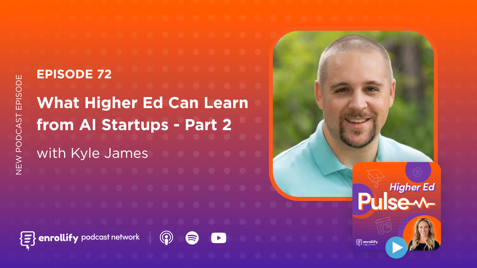 Episode 72: What Higher Ed Can Learn from AI Startups Part 2