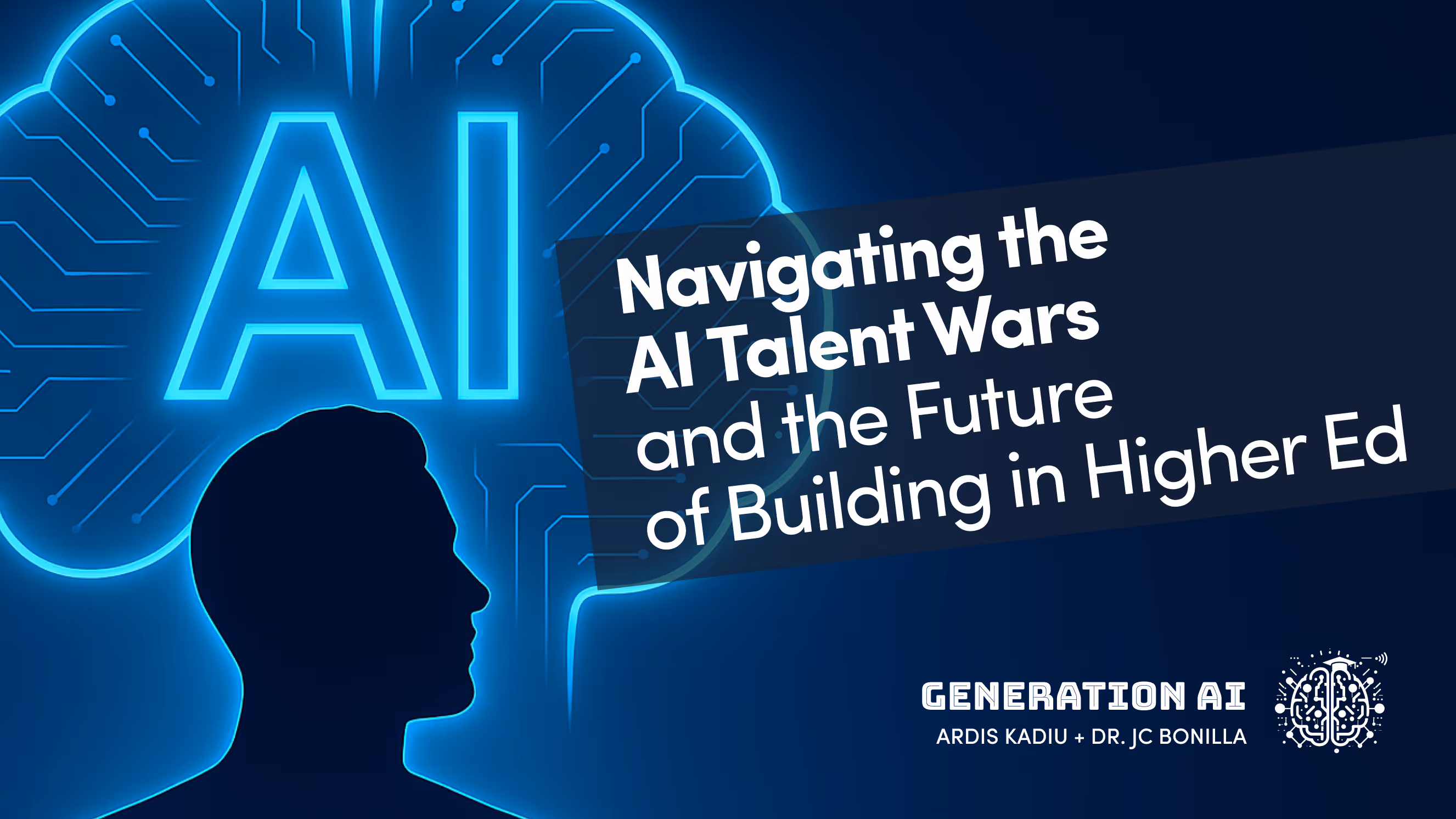 Episode 84: Navigating the AI Talent Wars and the Future of Building in Higher Ed