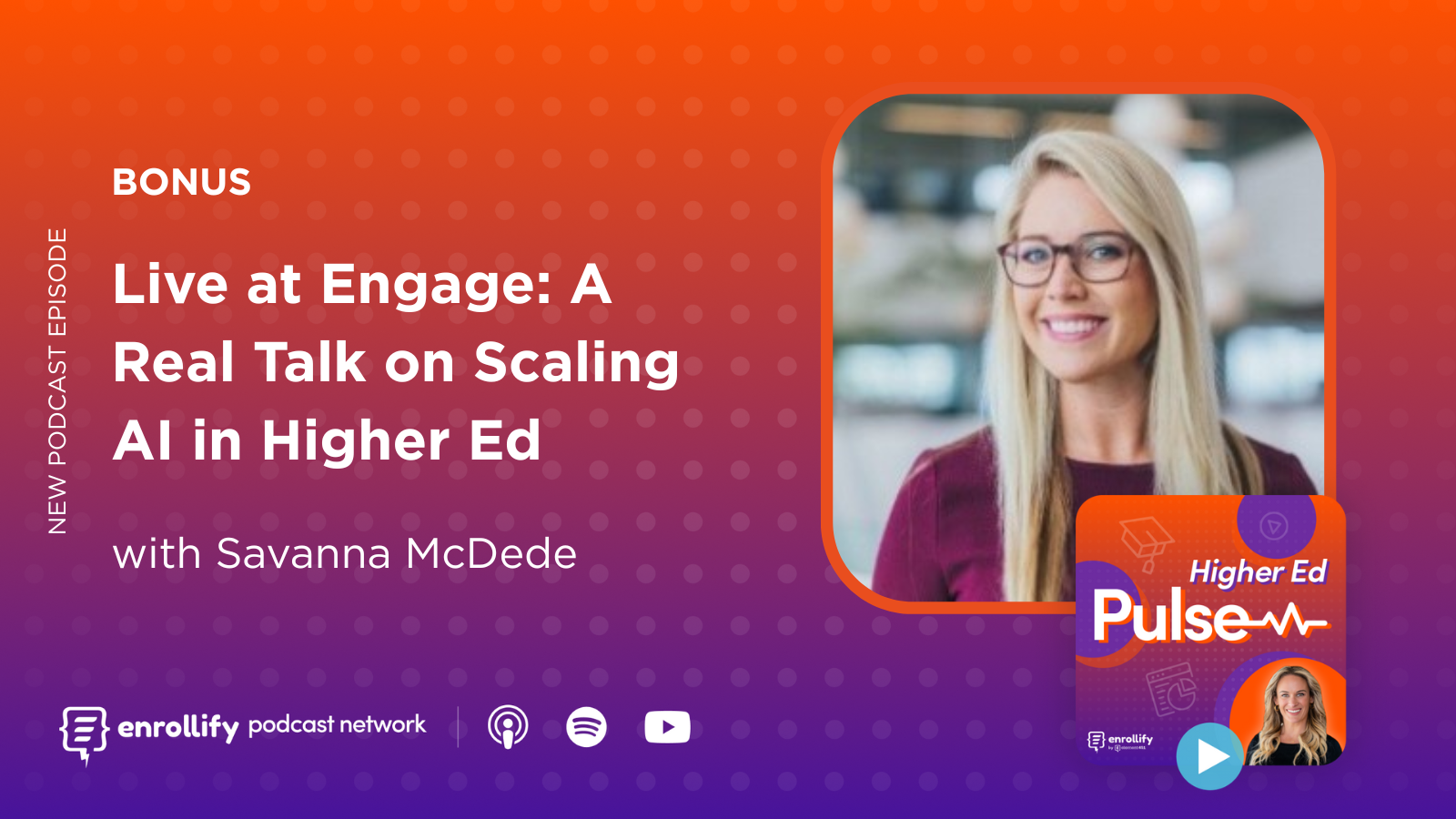 Bonus Live at Engage: A Real Talk on Scaling AI in Higher Ed