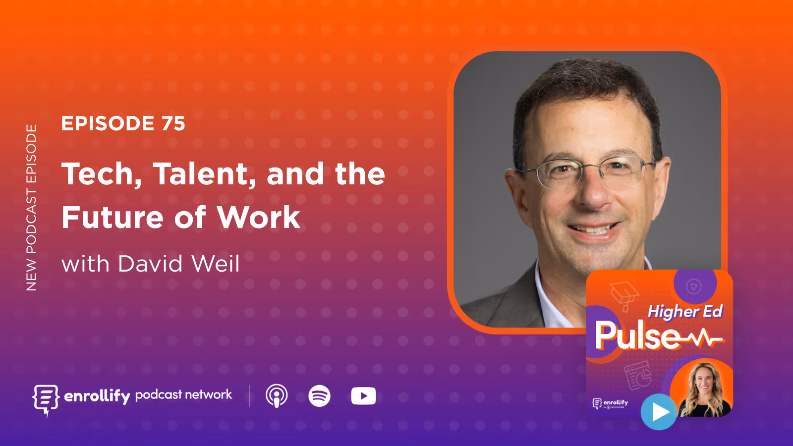 Episode 75: Tech, Talent, and the Future of Work