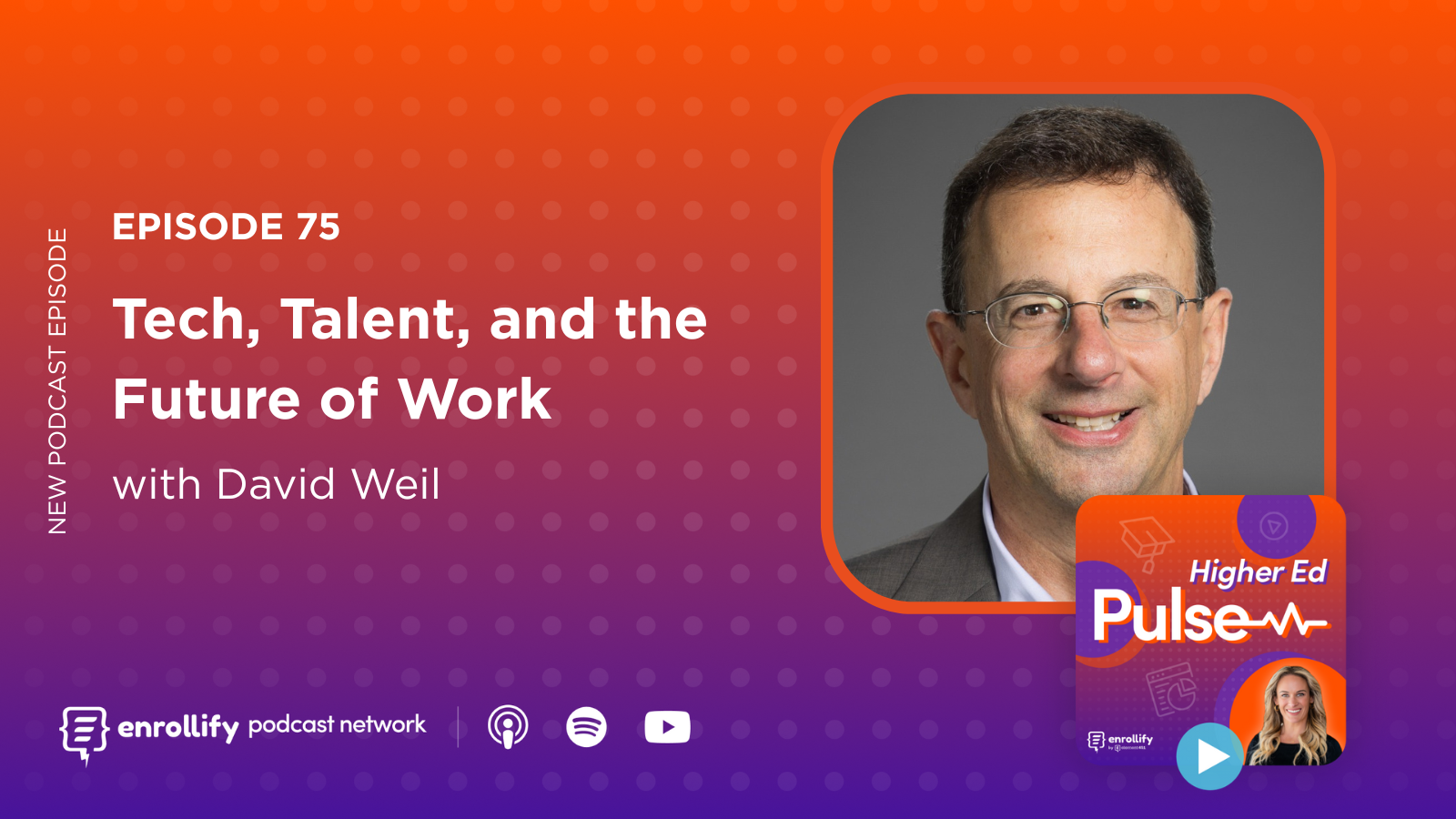 Episode 75: Tech, Talent, and the Future of Work