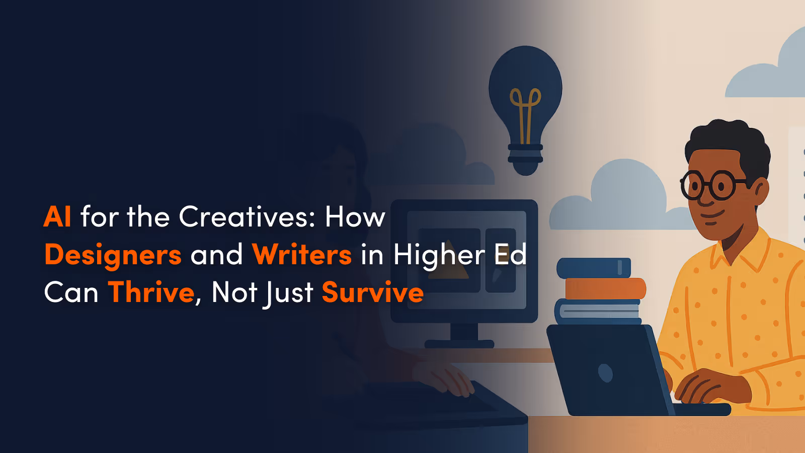 AI for the Creatives: How Designers and Writers in Higher Ed Can Thrive, Not Just Survive