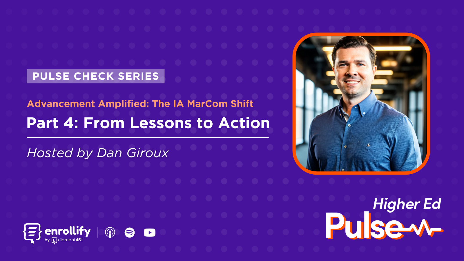 Advancement Amplified: The IA MarCom Shift - Part 4