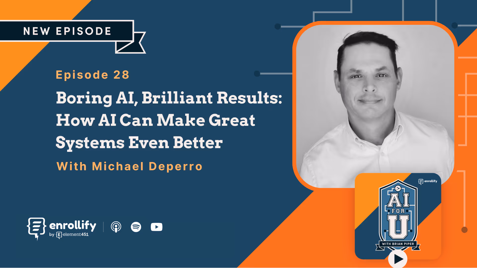 Ep. 28: Boring AI, Brilliant Results: How AI Can Make Great Systems Even Better