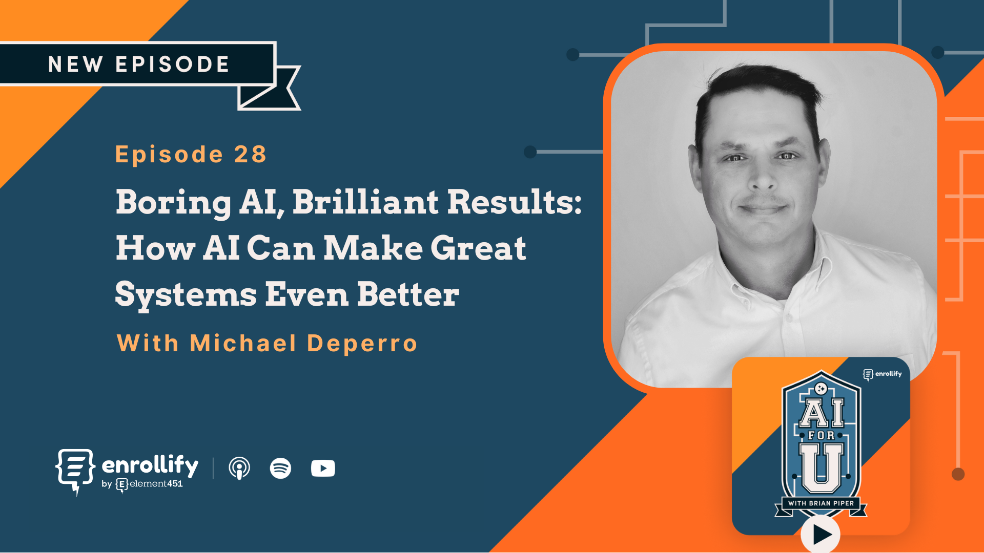 Ep. 28: Boring AI, Brilliant Results: How AI Can Make Great Systems Even Better