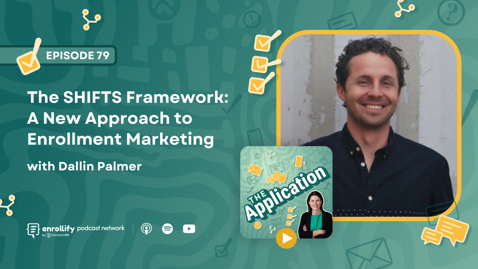 Episode 79: The SHIFTS Framework: A New Approach to Enrollment Marketing