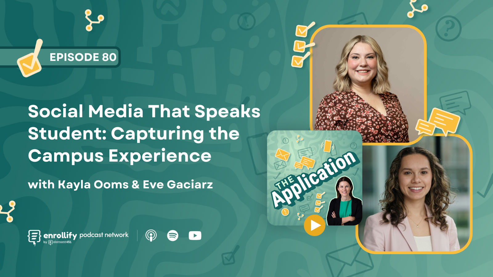 Episode 80: Social Media That Speaks Student: Capturing the Campus Experience