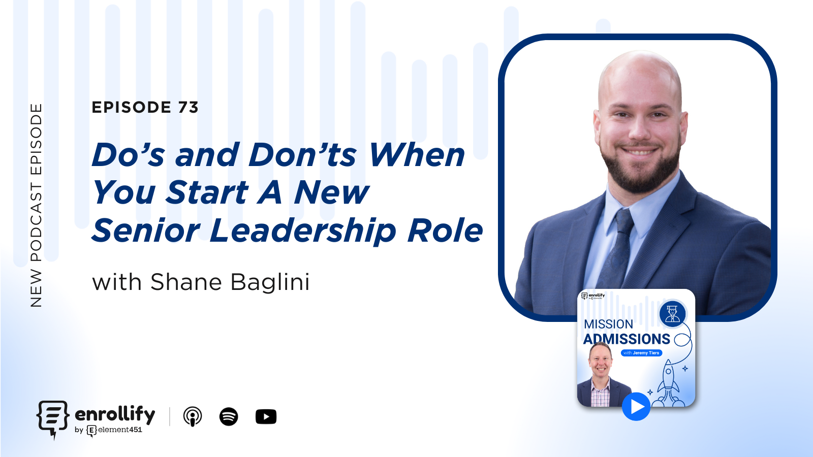 Ep. 73: Do’s and Don’ts When You Start A New Senior Leadership Role